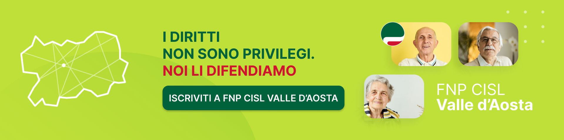 FNP CISL Valle D'Aosta - I diritti non sono privilegi. NOI LI DIFENDIAMO